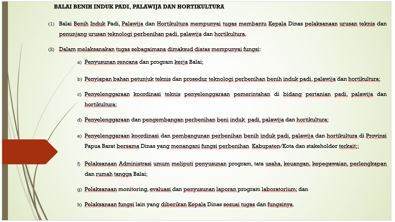 TUGAS DAN FUNGSI BALAI BENIH INDUK PADI, PALAWIJA DAN HORTIKULTURA 